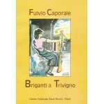 Briganti a Trivigno